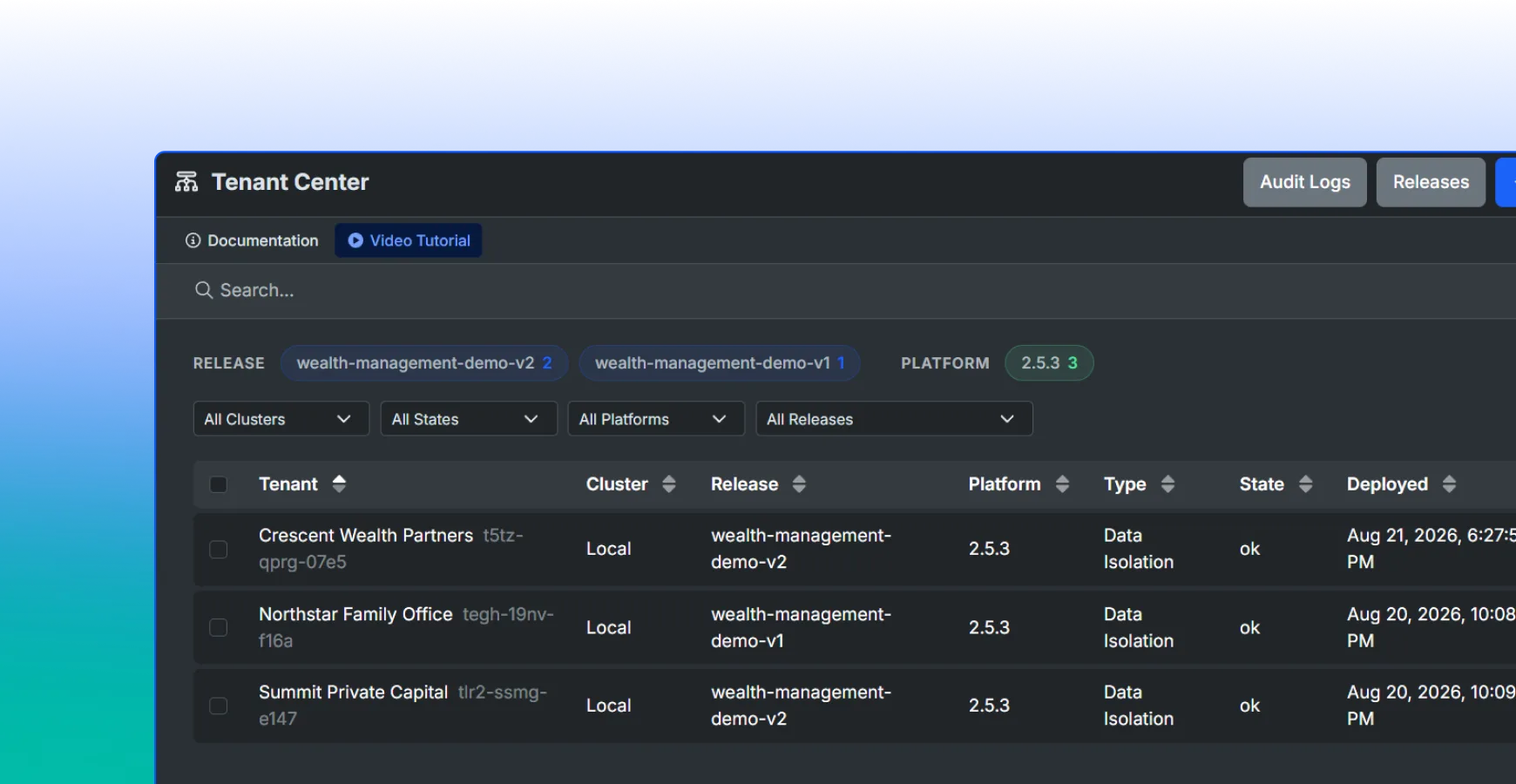 Tenant Center with isolated tenants, releases, and clusters